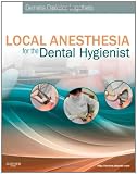 Local Anesthesia for the Dental Hygienist