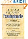 The Old Testament Pseudepigrapha, Vol. 2: Expansions of the Old Testament and Legends, Wisdom and Philosophical Literature, Prayers, Psalms, and Odes, Fragments of Lost Judeo-Hellenistic works