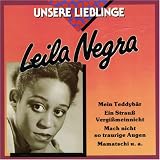 Leila Negra-Unsere Liebli