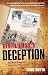 Deathly Deception: The Real Story of Operation Mincemeat