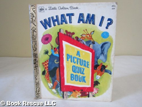 What am I? A picture quiz book (Little golden library series-no.6)
