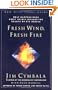 Fresh Wind, Fresh Fire: What Happens When God's Spirit Invades the Hearts of His People