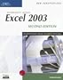 New Perspectives on Microsoft Office Excel 2003, Comprehensive (New Perspectives (Paperback Course Technology)) 2nd Edition