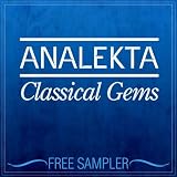 Analekta: Classical Gems: Free Sampler