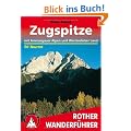Zugspitze. Mit Ammergauer Alpen und Werdenfelser Land. 50 Touren