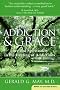 Addiction and Grace: Love and Spirituality in the Healing of Addictions (Plus)