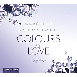 Colours of Love - Verführt: 4. Teil.