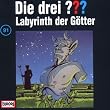 Die drei Fragezeichen - Folge 91: Labyrinth der G�tter