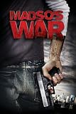 Madso`s War