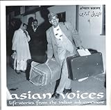 Asian voices : life-stories from the Indian sub-continent