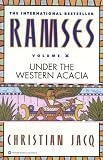 Ramses: Under the Western Acacia (Ramses Under the Western ACACIA, Vol - 5) - Christian Jacq