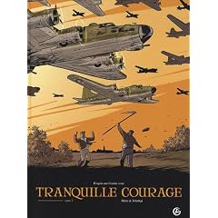 Tranquille courage, Tome 2/2