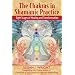 Chakras in Shamanic Practice: Eight Stages of Healing and Transformation