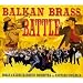Balkan Brass Battle