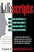 Books : Lifescripts: What to Say to Get What You Want in 101 of Life's Toughest Situations (Paperback)