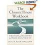 The Chronic Illness Workbook: Strategies And Solutions for Taking Back Your Life