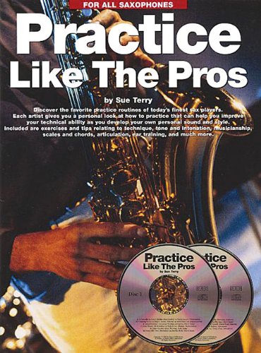 Practice Like The Pros (Sax Warmups) 2 Cd's (Saxophone)