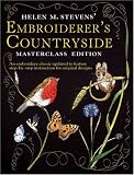 Helen M Stevens Embroiderers Countryside (Helen Stevens Masterclass Embroidery)