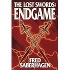 The Lost Swords: Endgame by Fred Saberhagen