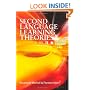 Second Language Learning Theories (Arnold Publication) Second Edition