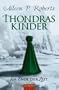 Thondras Kinder: Am Ende der Zeit