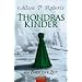 Thondras Kinder: Am Ende der Zeit