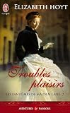 Les fant�mes de Maiden Lane, Tome 2 : Troubles plaisirs