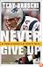 Never Give Up: My Stroke, My Recovery, and My Return to the NFL