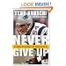 Never Give Up: My Stroke, My Recovery, and My Return to the NFL