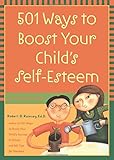 501 ways to boost your child's self-esteem