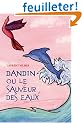 Dandin Ou le Sauveur des Eaux