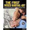 The First Mixed Martial Art: Pankration from Myths to Modern Times