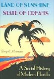 Land Of Sunshine, State Of Dreams