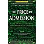 The Price of Admission: How America's Ruling Class Buys Its Way into Elite Colleges--and Who Gets Left Outside the Gates