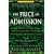 The Price of Admission: How America's Ruling Class Buys Its Way into Elite Colleges--and Who Gets Left Outside the Gates