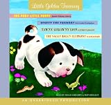 Little Golden Treasurey: The Poky Little Puppy; Scuffy the Tugboat; Tawney Scrawny Lion; the Saggy Baggy Elephant