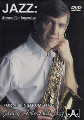 DVD: Jamey Aebersold. Jazz   Anyone Can Improvise