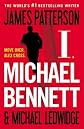 I, Michael Bennett - Large Print [ I, MICHAEL BENNETT - LARGE PRINT BY Patterson, James ( Author ) Jul-09-2012