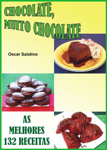 CHOCOLATE, MUITO CHOCOLATE (Portuguese Edition)