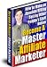 Master Affliate Marketer