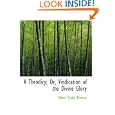 A Theodicy; Or, Vindication of the Divine Glory by Albert Taylor Bledsoe