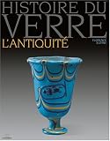 Revue Charles Massin  / Histoire du verre : L'Antiquité