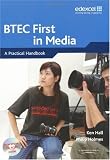 BTEC First in Media: A Practical Handbook