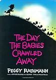 The Day the Babies Crawled Away