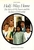 Half-way home : the story of Elly Jansen and the Richmond Fellowship