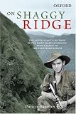 On Shaggy Ridge: The Australian Seventh Division in the Ramu Valley. From Kaiapit to the Finisterre Ranges: The Australian Seventh Division in the ... Finisterre Ranges (Australian Army History)