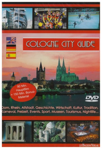 Cologne City Guide, 1 DVD-Video, dtsch., engl. u. span. Version