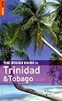 The Rough Guide to Trinidad  &  Tobago