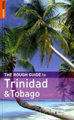 The Rough Guide to Trinidad and Tobago (Rough Guide Travel Guides)