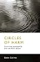 Circles of Harm: Surviving Paedophilia and Network Abuse